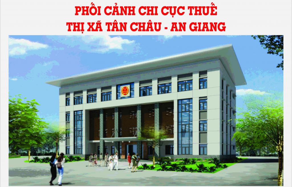 TRỤ SỞ LÀM VIỆC CHI CỤC THUẾ TÂN CHÂU- AN GIANG